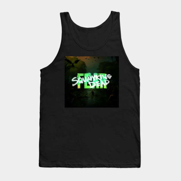 FearTWD Season 8A ART Tank Top by SQUAWKING DEAD